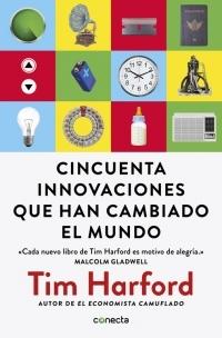 Cincuenta innovaciones que han cambiado el mundo.