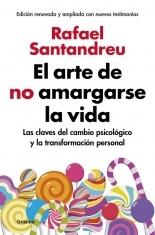 El arte de no amargarse la vida.