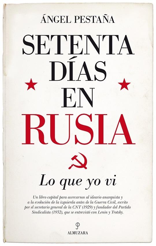 Setenta días en Rusia. Lo que yo vi. 