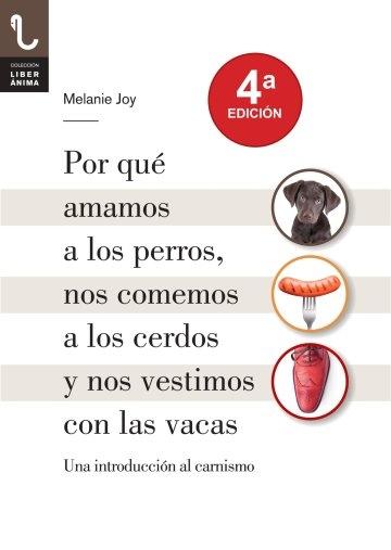 Por qué amamos a los perros, nos comemos a los cerdos y nos vestimos con las vacas: una introducción al 