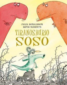 Tiranosaurio soso. 