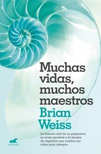 Muchas vidas, muchos maestros.