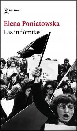 Las indómitas.