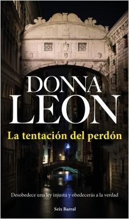 La tentación del perdón "(Comisario Guido Brunetti - 27)". 