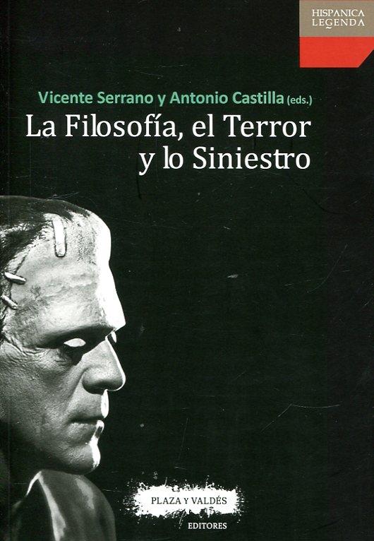 La Filosofía, el terror y lo siniestro. 