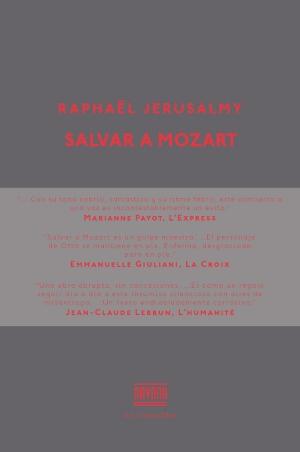 Salvar a Mozart. El diario de Otto J. Steiner (Julio 1939 - Agosto 1940).