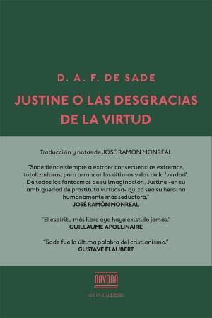 Justine o las desgracias de la virtud.
