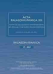 Acta Palaeohispanica XII (17 - 2017) "Actas del XII Coloquio Internacional de Lenguas y Culturas Paleohispánicas"
