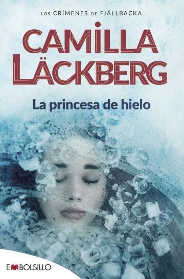 La princesa de hielo "(Los crímenes de Fjällbacka - 1)". 