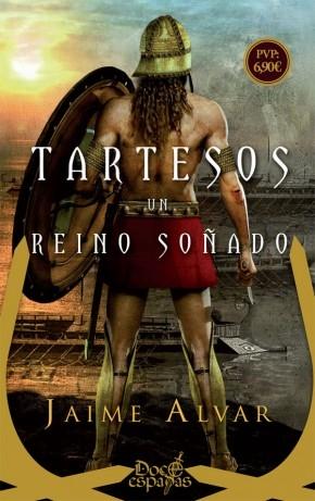 Tartesos. Un reino soñado