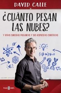 ¿Cuánto pesan las nubes? y otras sencillas preguntas y sus respuestas científicas.