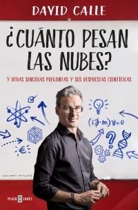 ¿Cuánto pesan las nubes? y otras sencillas preguntas y sus respuestas científicas. 