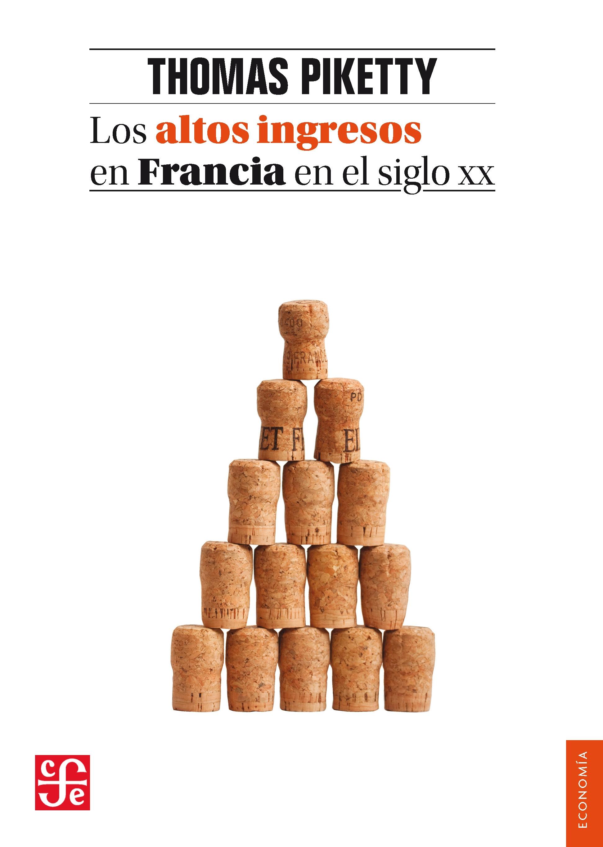 Los altos ingresos en Francia en el siglo XXI "Desigualdades y redistribuciones 1901-1998". 