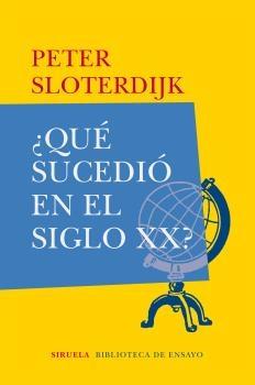 ¿Qué sucedió en el siglo XX?. 