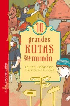 10 grandes rutas del mundo. 