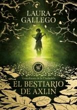 El bestiario de Axlin "(Guardianes de la Ciudadela - I) ".