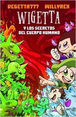 Wigetta y los secretos del cuerpo humano