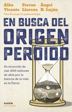 En busca del origen perdido "Tres locos por la paleontología".