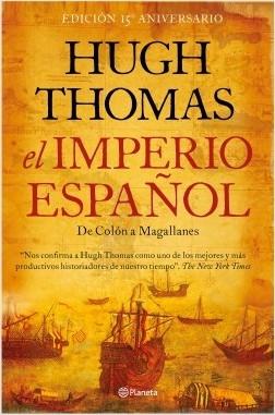 El Imperio español. De Colón a Magallanes.
