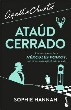 Ataúd cerrado "Un nuevo caso para Hércules Poirot, uno de los más difíciles de su vida". 