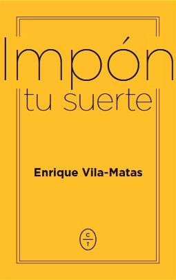 Impón tu suerte.