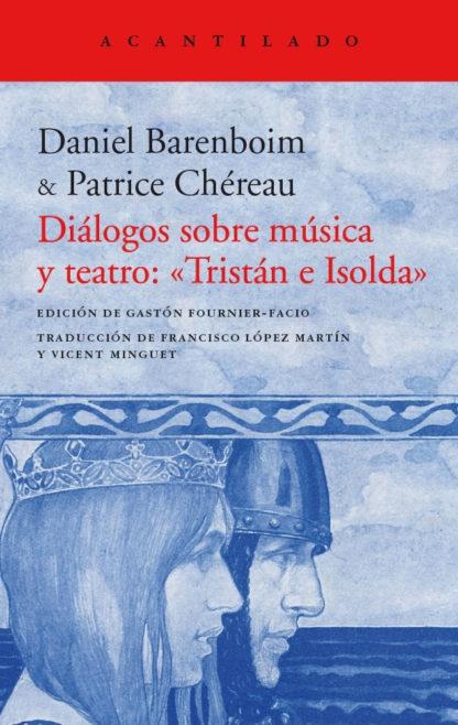 Diálogos sobre música y teatro: "Tristán e Isolda". 