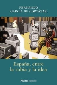 España, entre la rabia y la idea.