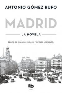 Madrid "La novela"