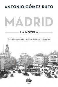 Madrid "La novela".