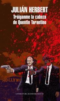 Tráiganme la cabeza de Quentin Tarantino "(Mapa de las lenguas)"