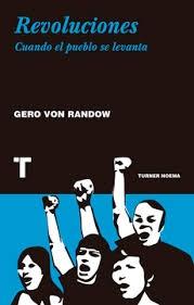 Revoluciones: Cuando el pueblo se levanta