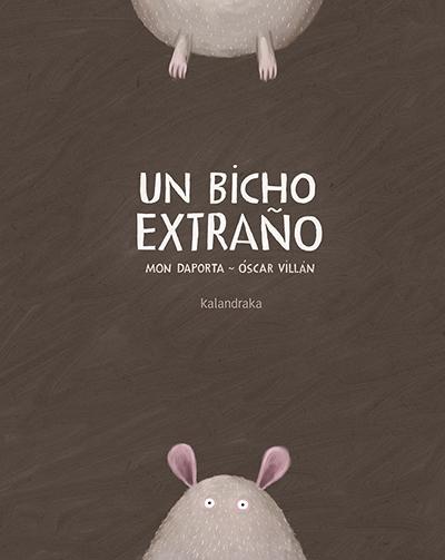 Un bicho extraño.