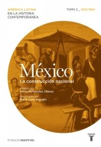 México - 2: La construcción nacional - 1830/1880.