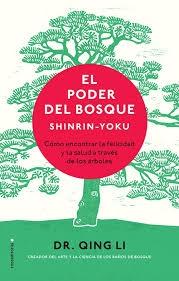 El poder del bosque. Shinrin-Yoku.