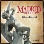 Madrid oculto "(Edición especial)".