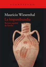 La hispanibundia. Retrato español de familia.
