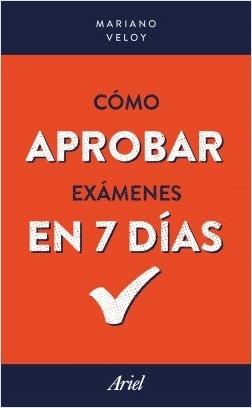 Cómo aprobar exámenes en 7 días