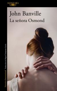 La señora Osmond. 