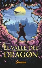 El Valle del Dragón "(El Gran Temblor - Libro primero)"