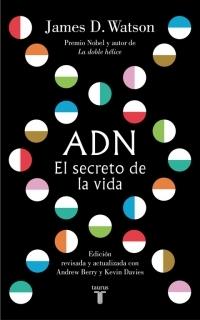 ADN. El secreto de la vida.