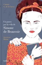 Un paseo por la vida de Simone de Beauvoir.