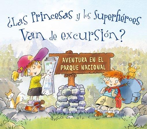 ¿Las princesas y los superhéroes van de excursión?. 