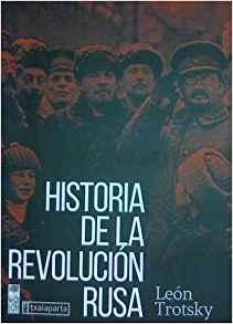 Historia de la Revolución Rusa. 