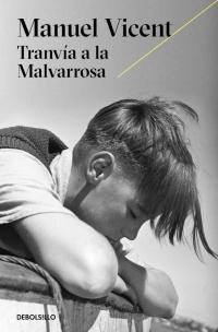 Tranvía a la Malvarrosa "(Biblioteca Manuel Vicent)".