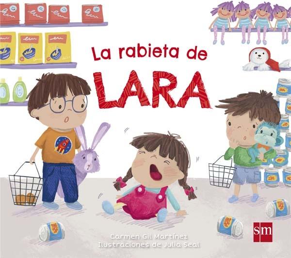 La rabieta de Lara