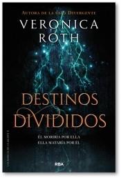 Destinos divididos "(Las marcas de la muerte - 2)".