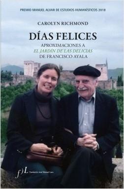 Días felices. Aproximaciones a "El jardín de las delicias" de Francisco Ayala. 