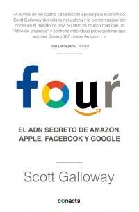 Four. El ADN secreto de Amazon, Apple, Facebook y Google.