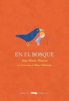 En el bosque. Con ilustraciones de Elena Odriozola.