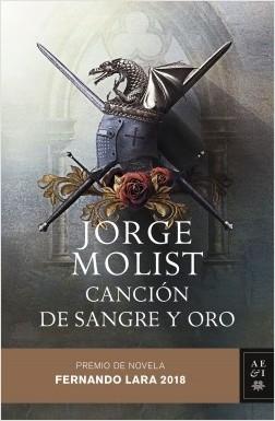 Canción de sangre y oro "Premio de novela Fernando Lara 2018 ". 